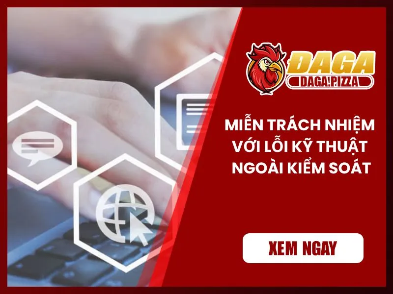 Miễn trừ trách nhiệm với Lỗi kỹ thuật